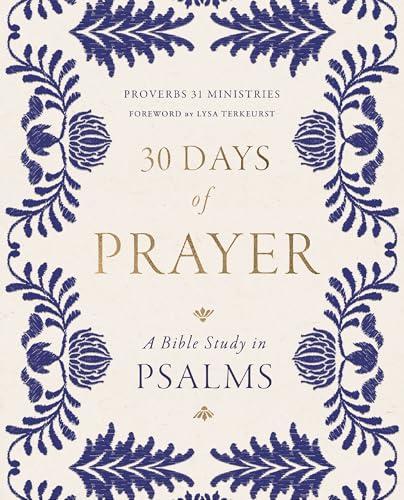 30 Days of Prayer: A Bible Study in Psalms cover