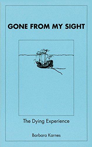 Gone from My Sight: The Dying Experience cover