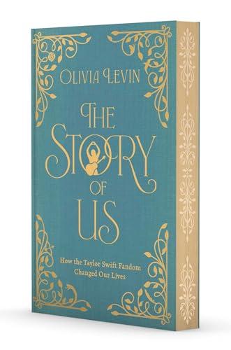 The Story of Us: How the Taylor Swift Fandom Changed Our Lives cover