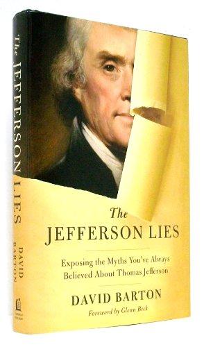 The Jefferson Lies: Exposing the Myths You've Always Believed About Thomas Jefferson Cover