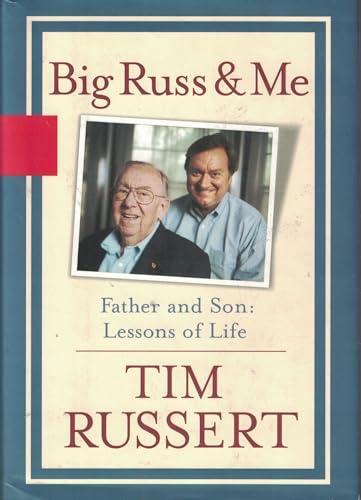 Big Russ and Me, Father and Son: Lessons of Life Cover