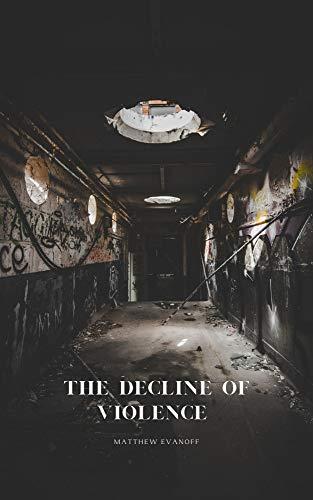 The Decline of Violence Cover