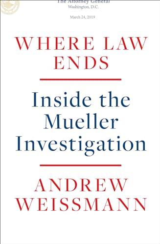 Where Law Ends: Inside the Mueller Investigation Cover