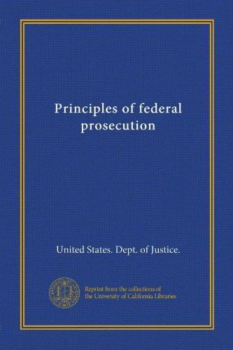 Principles of federal prosecution (Vol-1) Cover