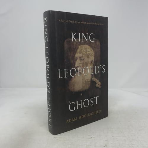 King Leopold's Ghost: A Story of Greed, Terror, and Heroism in Colonial Africa Cover