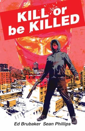 Kill Or Be Killed Compendium Vol. 1 Cover