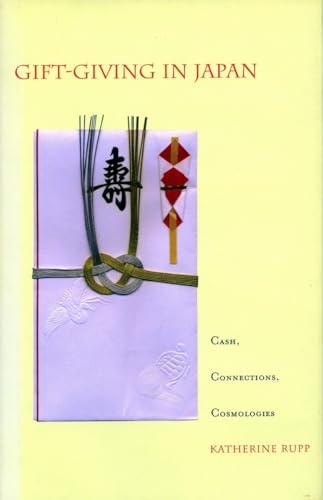 Gift-Giving in Japan: Cash, Connections, Cosmologies Cover