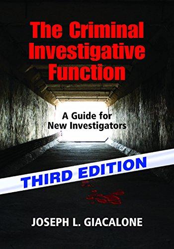 The Criminal Investigative Function - 3rd Edition: A Guide for New Investigators Cover