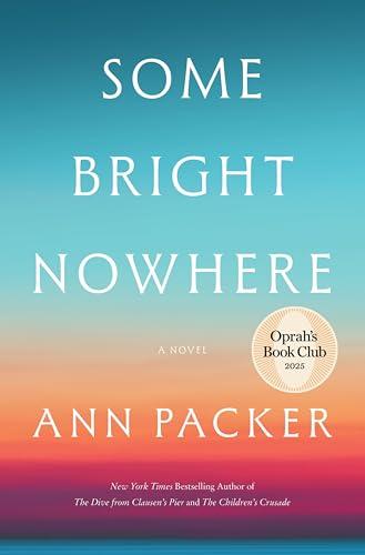 Some Bright Nowhere: Oprah’s Book Club: A Novel Cover