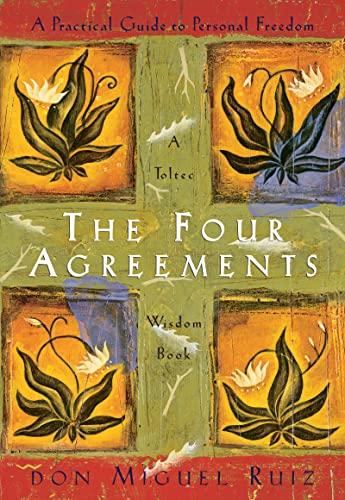 The Four Agreements: A Practical Guide to Personal Freedom Cover