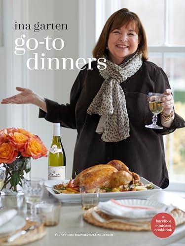 Go-To Dinners: A Barefoot Contessa Cookbook Cover