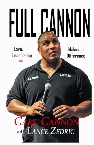 Full Cannon: Love, Leadership and Making a Difference Cover