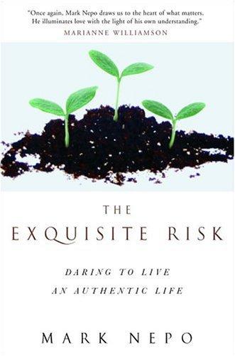 The Exquisite Risk: Daring to Live an Authentic Life Cover