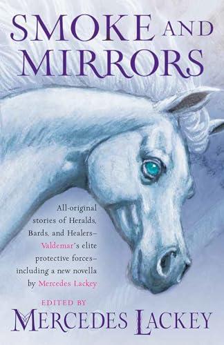 Smoke and Mirrors (Valdemar Anthologies Book 19) Cover