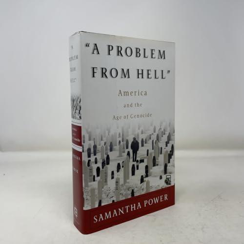A Problem From Hell: America and the Age of Genocide Cover