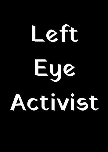 Left Eye Activist Cover