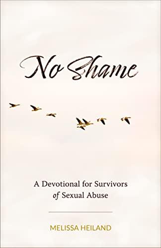 No Shame: A Devotional for Survivors of Sexual Abuse Cover