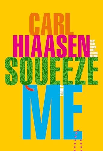 Squeeze Me: A novel Cover