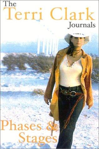 Phases & Stages: The Terri Clark Journals Cover