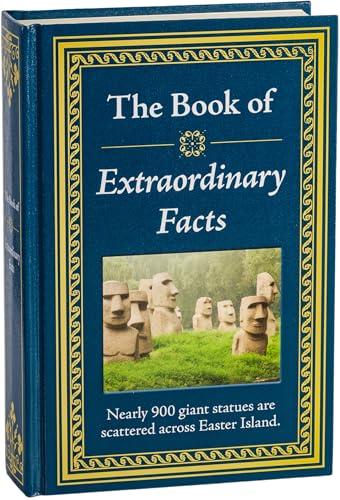 The Book of Extraordinary Facts: Big Book of Pop Culture, History, Crime & Weird Trivia | Hardcover Gift for Trivia Buffs, Curious Minds, Adults, Dad & Knowledge Seekers Cover