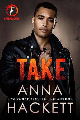 Take: A Brother's Best Friend Romance (Fury Brothers Book 4) Cover