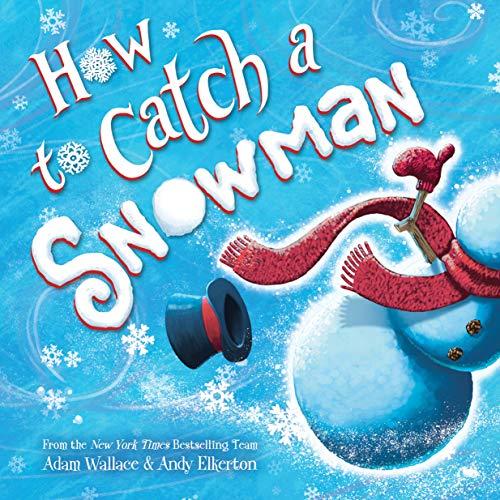 How to Catch a Snowman Cover