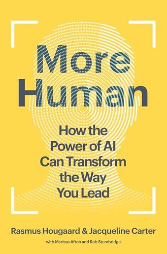 More Human: How the Power of AI Can Transform the Way You Lead Cover