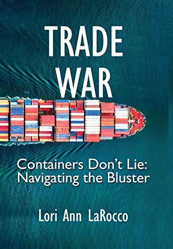 Trade War: Containers Don't Lie, Navigating the Bluster Cover