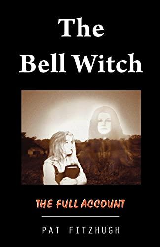The Bell Witch: The Full Account Cover