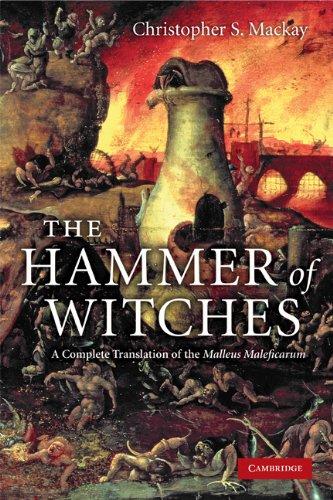 The Hammer of Witches: A Complete Translation of the Malleus Maleficarum cover