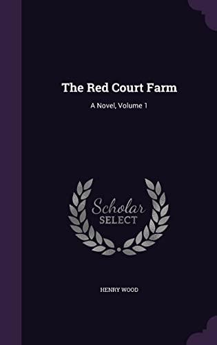 The Red Court Farm: A Novel, Volume 1 Cover
