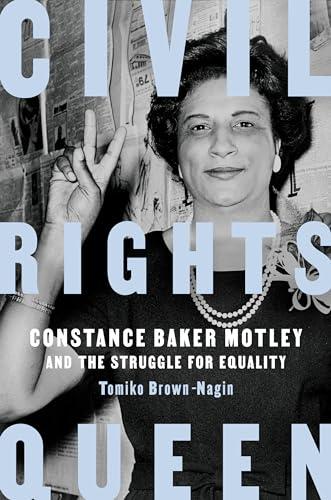 Civil Rights Queen: Constance Baker Motley and the Struggle for Equality Cover