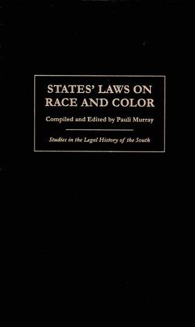 States' Laws on Race and Color (Studies in the Legal History of the South) Cover