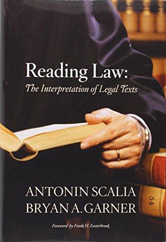 Reading Law: The Interpretation of Legal Texts Cover