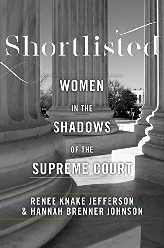 Shortlisted: Women in the Shadows of the Supreme Court Cover