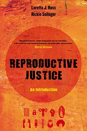 Reproductive Justice: An Introduction (Reproductive Justice: A New Vision for the 21st Century Book 1) (Volume 1) Cover