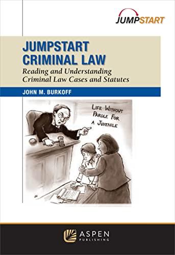 Jumpstart Criminal Law: Reading and Understanding Criminal Cases and Statutes (Jumpstart Series) Cover