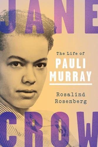 Jane Crow: The Life of Pauli Murray Cover