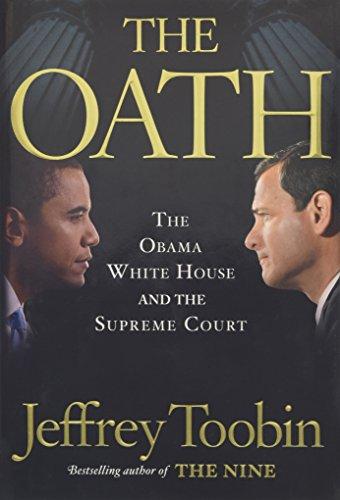 The Oath: The Obama White House and The Supreme Court Cover