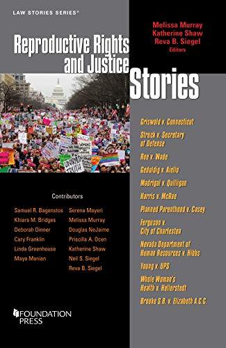 Reproductive Rights and Justice Stories (Law Stories) Cover