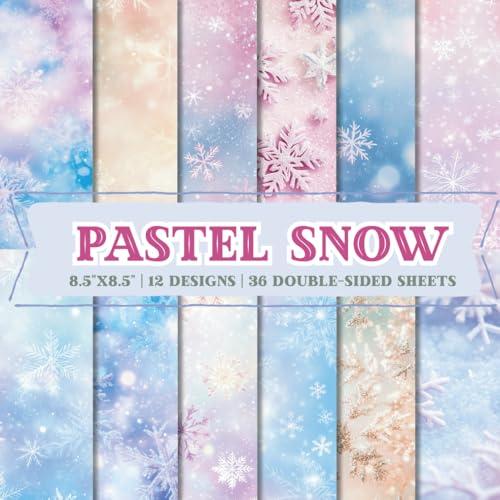 Pastel Snow Scrapbook Paper Craft Pad: 12 Winter Snowflake Designs, 36 Double-Side Sheets Printed on 8.5"x8.5" Size Paper. Great For Card Making, Junk ... Collage, Decoupage, DIY Project & More! cover
