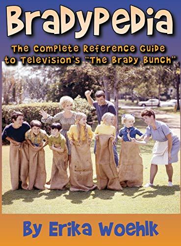 Bradypedia: The Complete Reference Guide to Television's The Brady Bunch (hardback) Cover