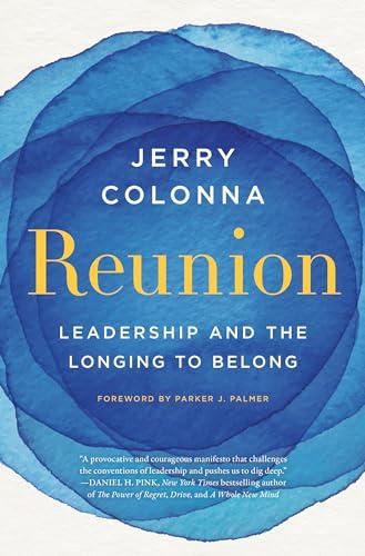 Reunion: Leadership and the Longing to Belong Cover