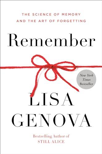 Remember: The Science of Memory and the Art of Forgetting Cover