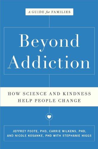 Beyond Addiction: How Science and Kindness Help People Change Cover