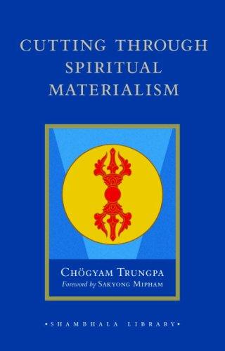 Cutting Through Spiritual Materialism (Shambhala Library) Cover