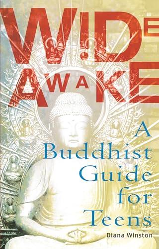 Wide Awake: A Buddhist Guide for Teens Cover