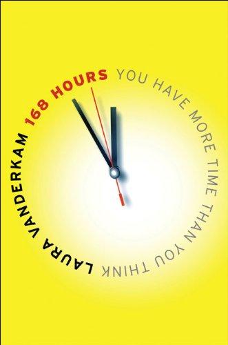168 Hours: You Have More Time Than You Think Cover