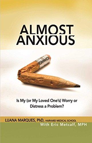 Almost Anxious: Is My (or My Loved One's) Worry or Distress a Problem? (The Almost Effect) Cover