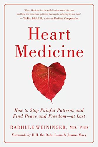 Heart Medicine: How to Stop Painful Patterns and Find Peace and Freedom—At Last Cover